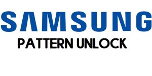 Samsung Pattern Unlock File | Remove Screen Lock- Without Data Loss-2020