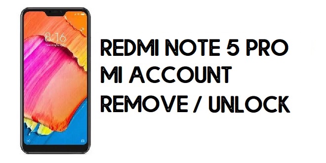 Redmi Note 5 Pro Mi Account Remove Without Box - MIUI 12 Latest