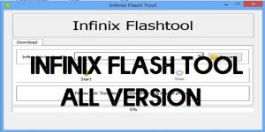 Download Infinix Flash Tool for Windows – All Versions