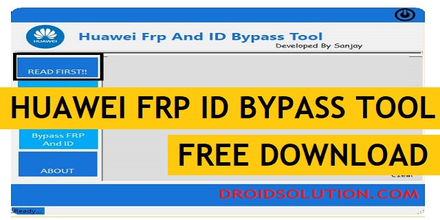 Download Huawei FRP ID Bypass Tool Latest Version Free For Windows