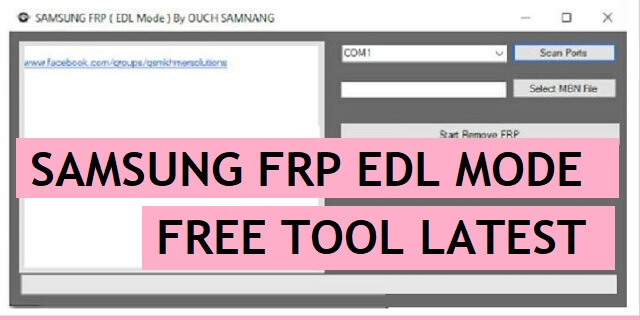 Download Samsung EDL FRP Tool Latest Version Free for Windows