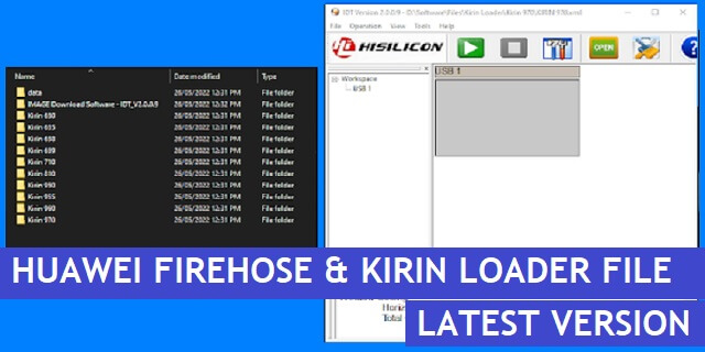 All Huawei FireHose and Kirin Loader File with Flash Tool Download 100% Free