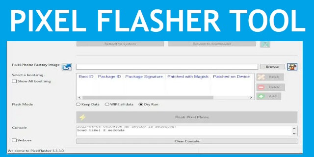 Download Pixel Flasher Tool v3.3.3 latest Version for All Pixel phones