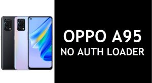 Oppo A95 No Auth Loader Firehose File Download Free