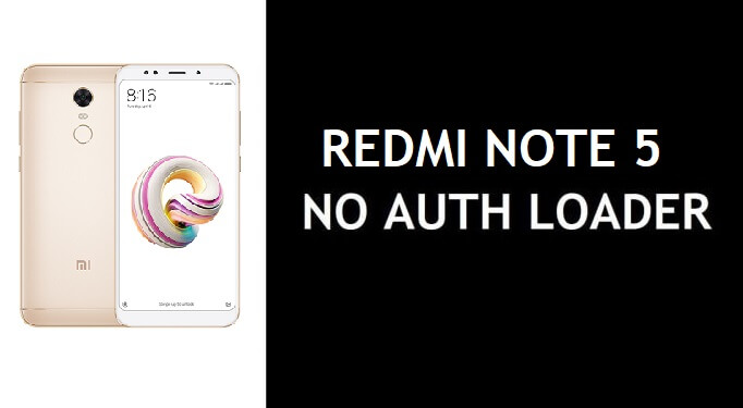 Redmi Note 5 No Auth Loader Firehose File Download Free